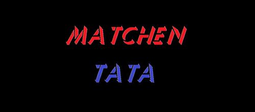 MATCHEN TATA